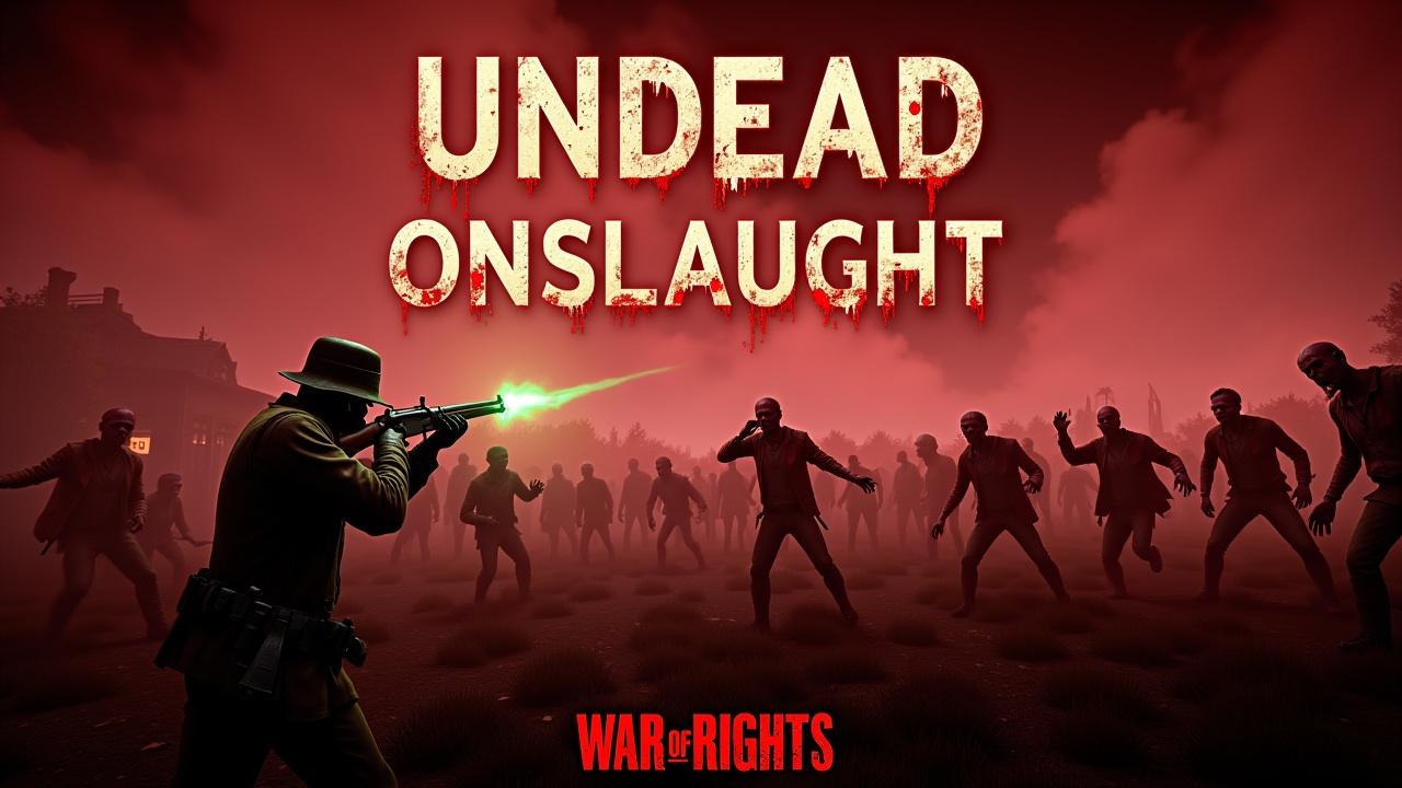 a-war-of-rights-undead-onslaught-872r3j2tik