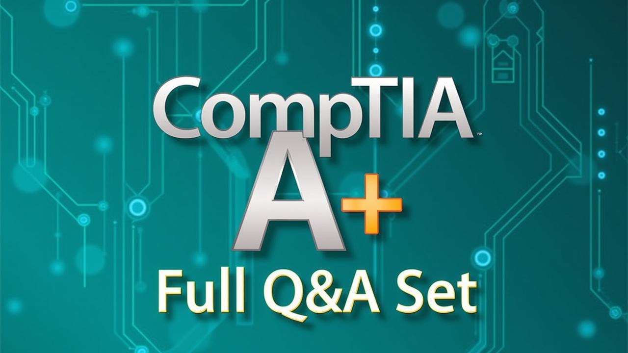 comptia-a-full-qanda-set-kobn4obffr